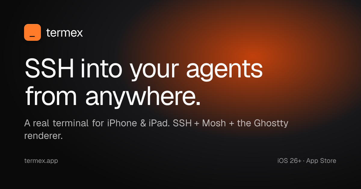 Termex — SSH into your agents from anywhere.